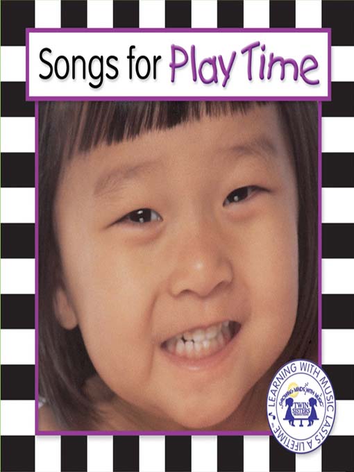 Title details for Songs For Play Time by Twin Sisters Productions - Wait list